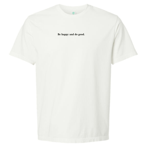 Be Happy and Do Good Tee Thumbnail